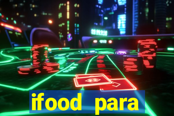 ifood para restaurante login