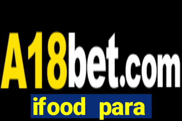 ifood para restaurante login