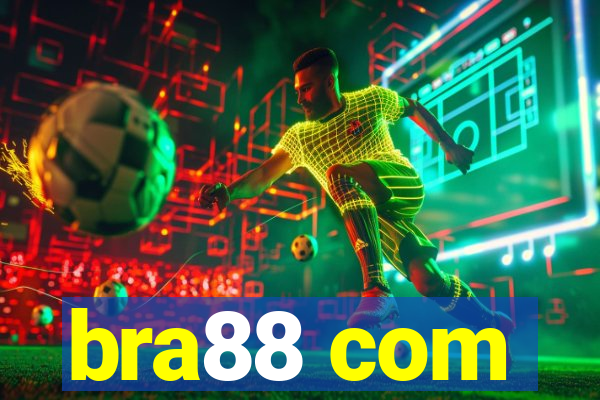 bra88 com