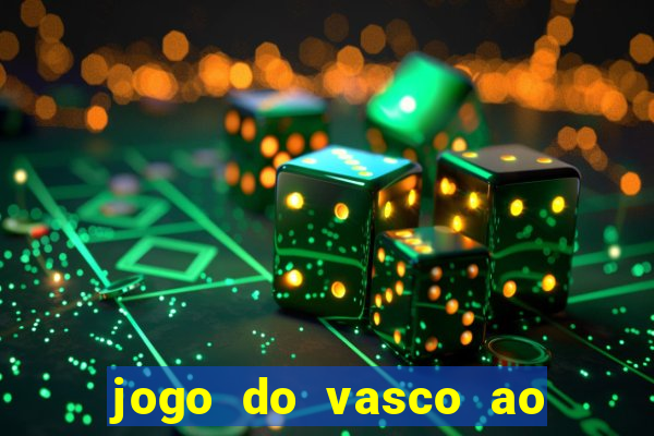 jogo do vasco ao vivo em hd