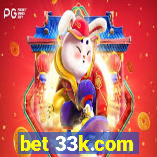 bet 33k.com