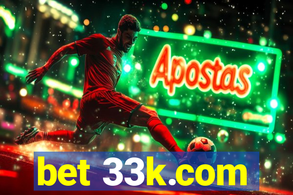 bet 33k.com