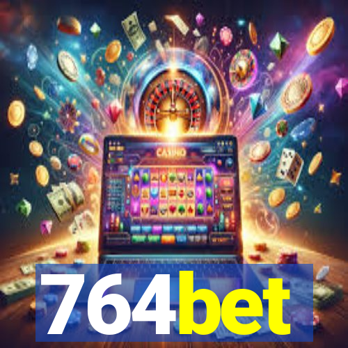 764bet