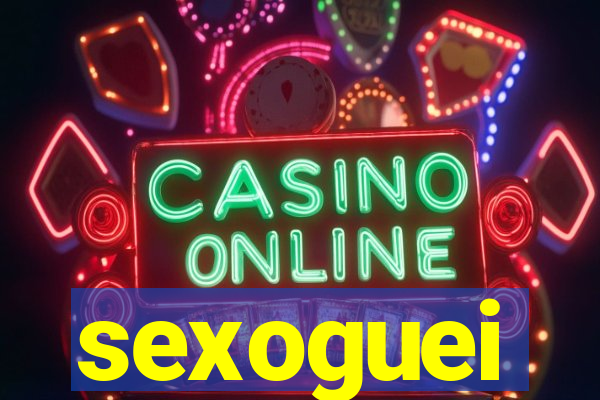 sexoguei