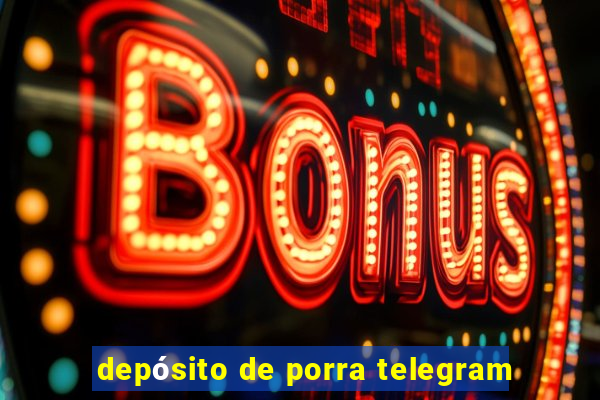 depósito de porra telegram