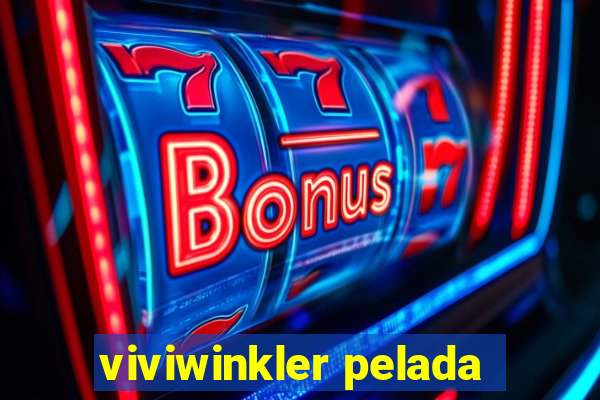 viviwinkler pelada