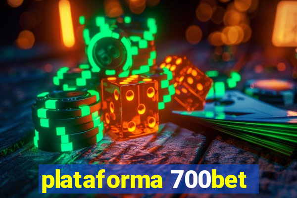 plataforma 700bet