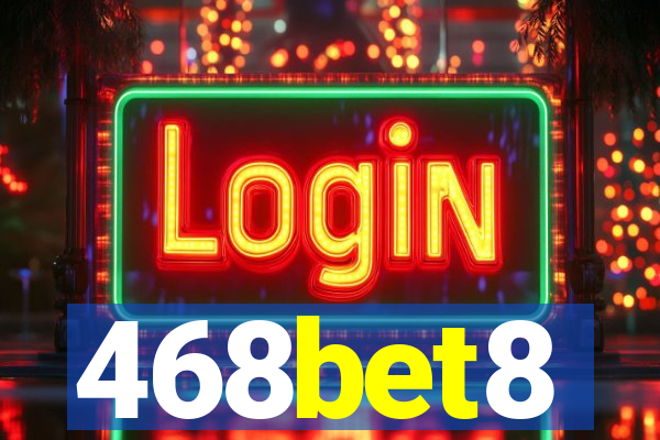 468bet8