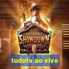 tudotv ao vivo