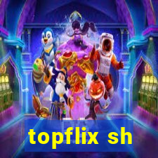 topflix sh