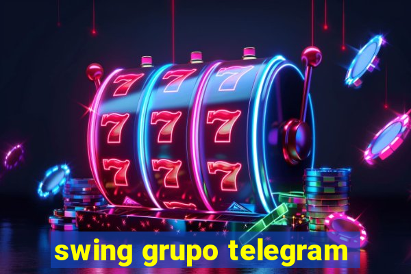 swing grupo telegram