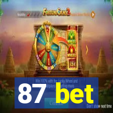 87 bet