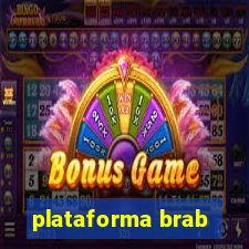 plataforma brab