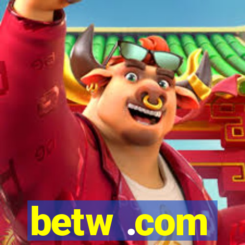 betw .com