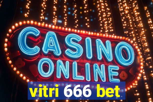 vitri 666 bet