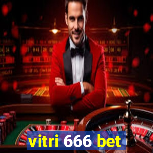 vitri 666 bet