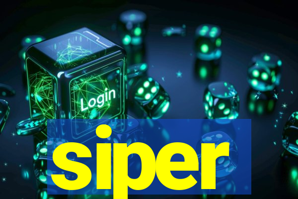 siper