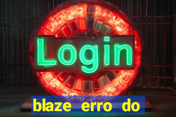 blaze erro do servidor interno