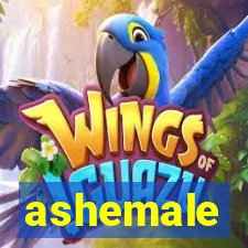 ashemale