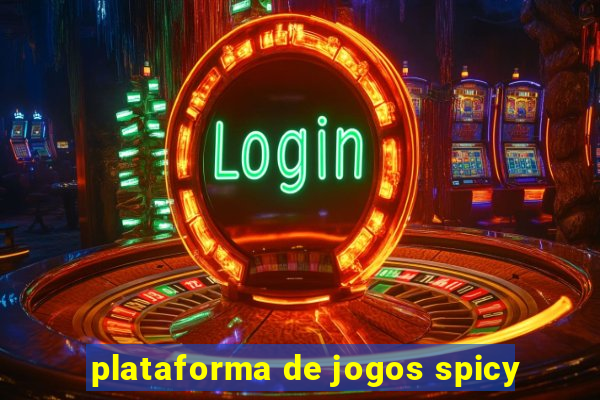 plataforma de jogos spicy