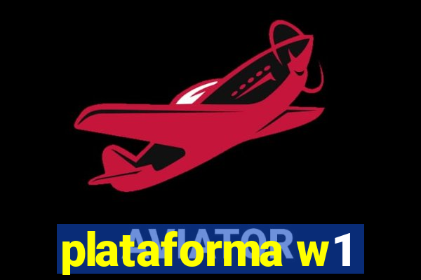 plataforma w1