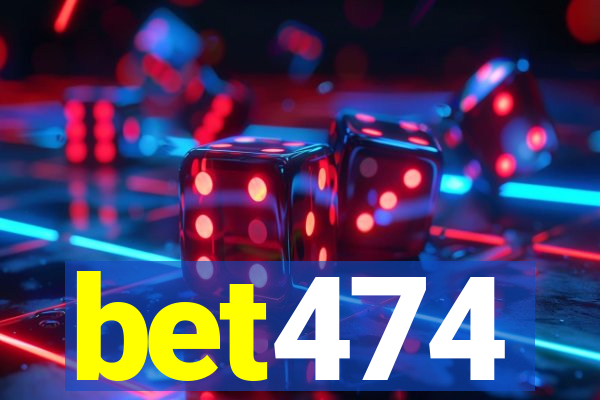 bet474