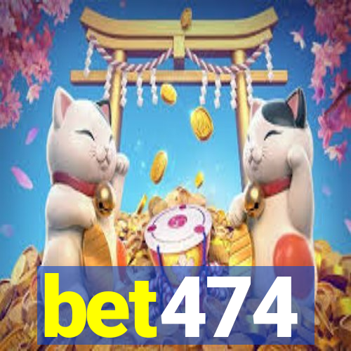 bet474