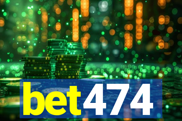 bet474