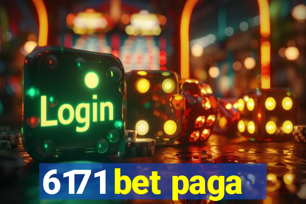 6171 bet paga