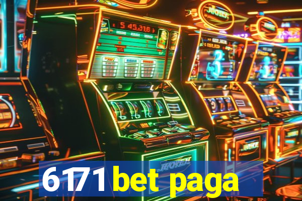 6171 bet paga