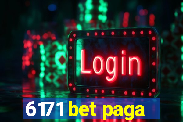 6171 bet paga