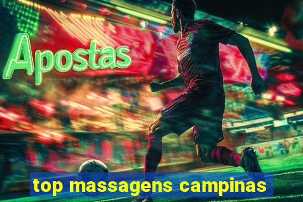 top massagens campinas