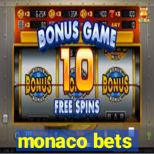 monaco bets