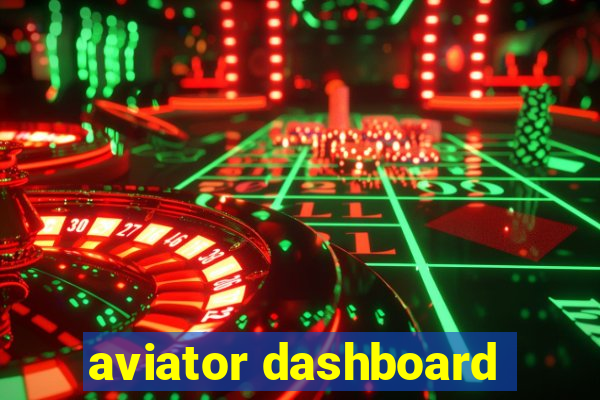 aviator dashboard