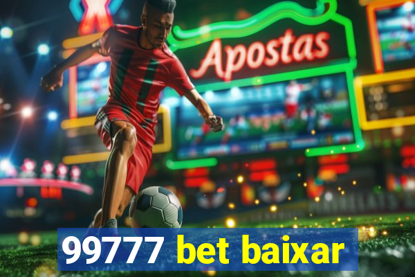 99777 bet baixar