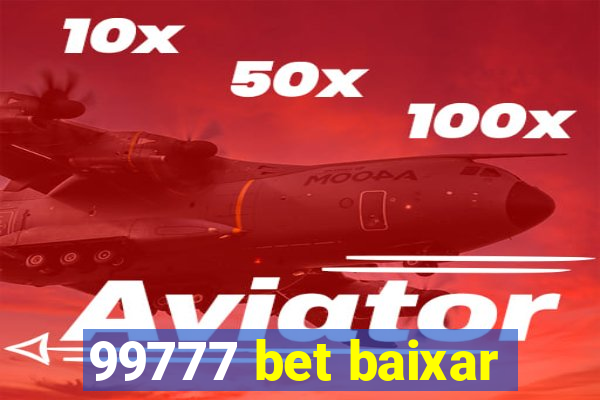 99777 bet baixar