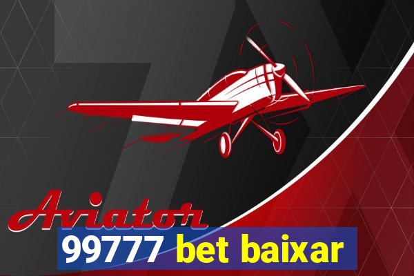 99777 bet baixar