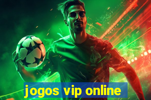 jogos vip online