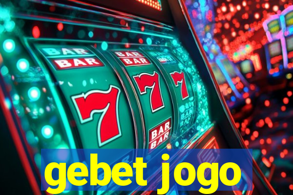 gebet jogo