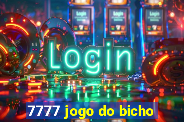 7777 jogo do bicho