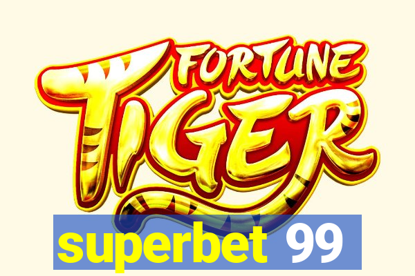 superbet 99