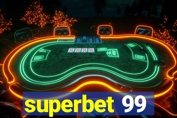 superbet 99