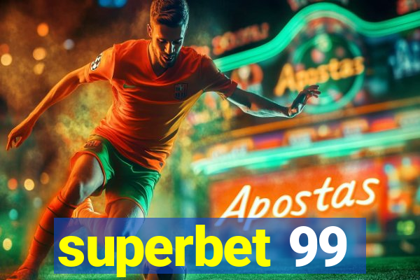 superbet 99