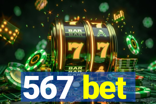 567 bet