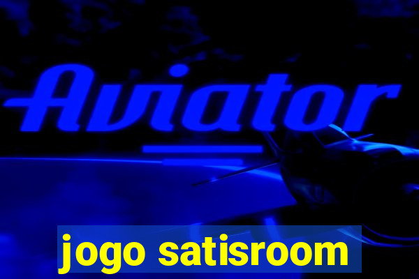 jogo satisroom