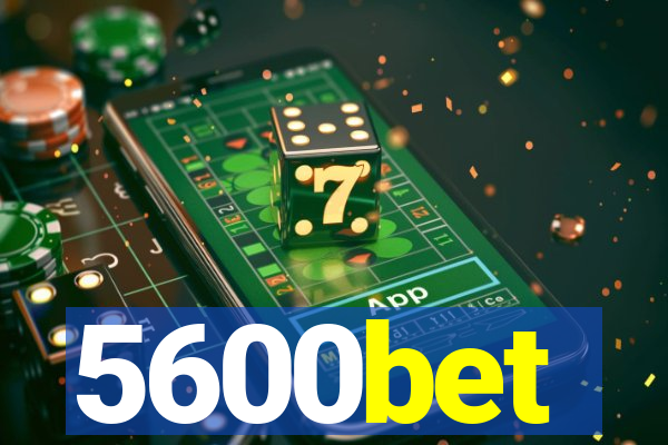 5600bet