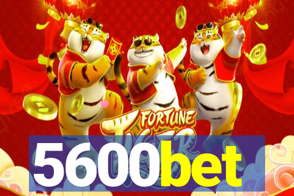 5600bet