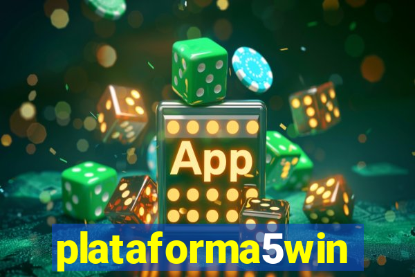 plataforma5win