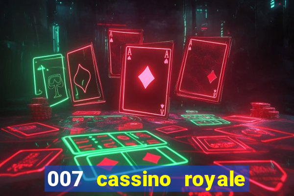 007 cassino royale download dublado 4shared