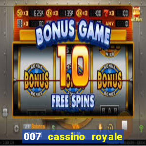 007 cassino royale download dublado 4shared